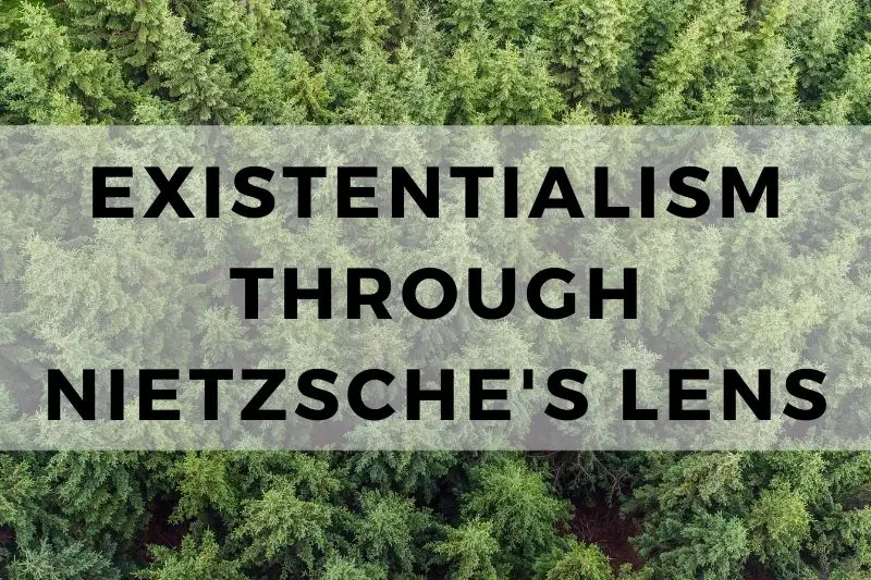 Existentialism Nietzsche