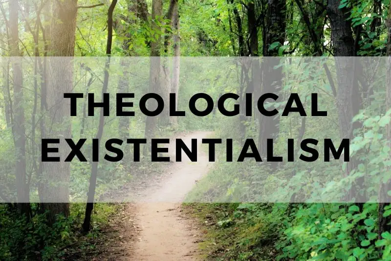 Theological Existentialism