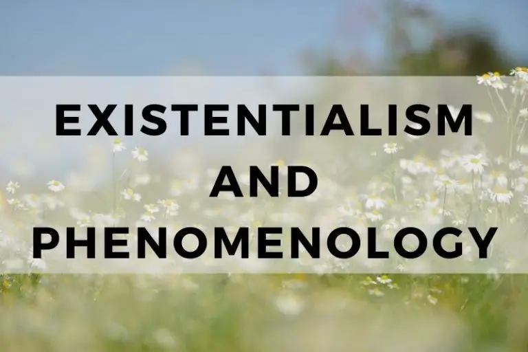 Existentialism and  Phenomenology: A Comparative Study