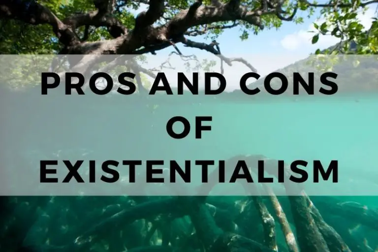 Exploring the Pros and Cons of Existentialism