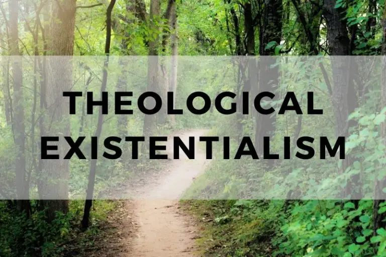 Understanding Theological Existentialism and Its Philosophy