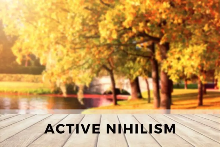 Exploring the Concept of Active Nihilism